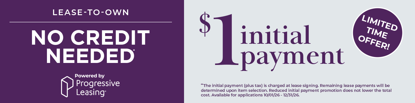 No Credit Needed - $1 Initial Payment Progressive Leasing Promo