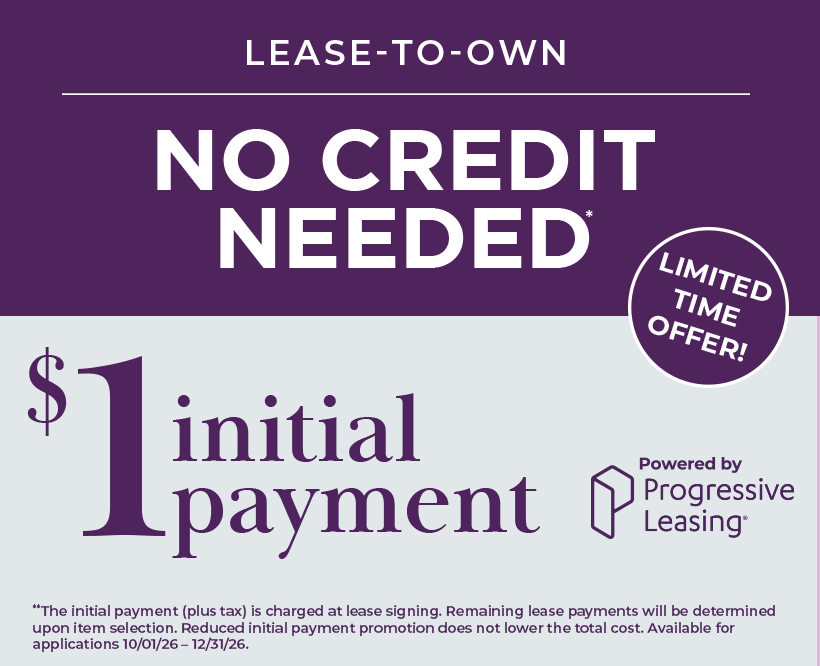No Credit Needed - $1 Initial Payment Progressive Leasing Promo