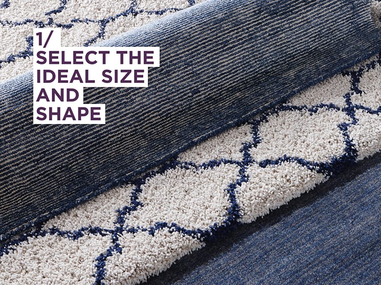 1 - Select the ideal size and shape
