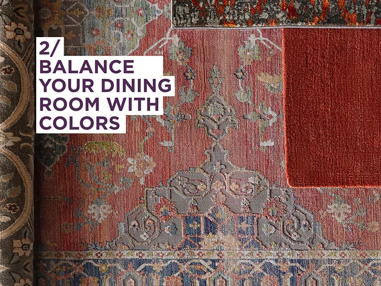 2 - Balance your dining room with colors