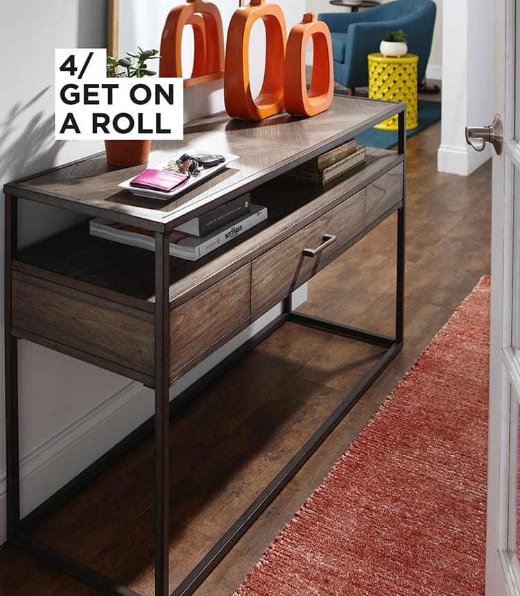 4 - GET ON A ROLL