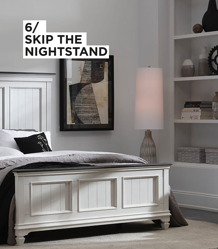 6 - SKIP THE NIGHTSTAND