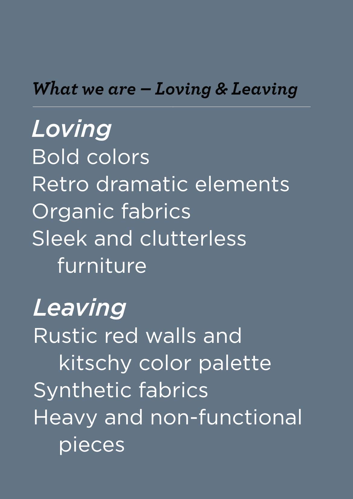 What We Are Leaving and Loving