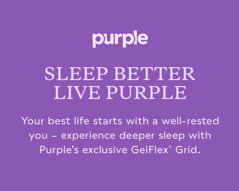 White logo on purple background. Headline: SLEEP BETTER LIVE PURPLE . Subhead: Your best life starts with a well-rested you - experience deeper sleep with Purple's exclusive GelFlex® Grid.