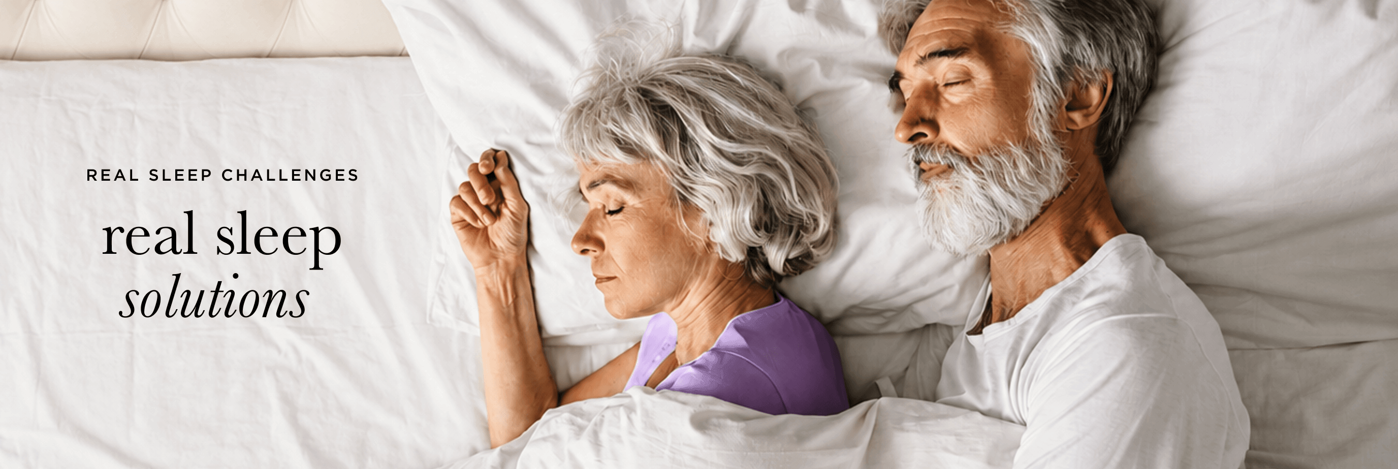 Real Sleep Challenges, Real Sleep Solutions